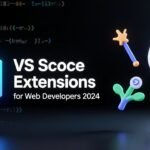 Top VS Code Extensions to Boost Web Development Productivity