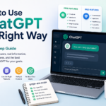 Modern infographic showing how to use ChatGPT correctly with step-by-step prompting tips, free vs paid features, AI tools, and productivity illustrations on a laptop screen.